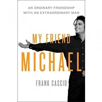 Mi amigo Michael: Una amistad normal con un hombre extraordinario