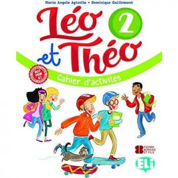 LEO ET THEO 2 CAHIER + CD AUDIO: Workbook 2: Vol. 2 - M. A. Apicella D. Guillemant