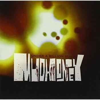 Under A Billion Suns - Mudhoney