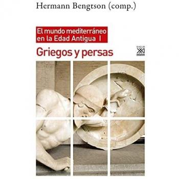 Griegos y Persas: El mundo mediterráneo en la Edad Antigua, I: 1297