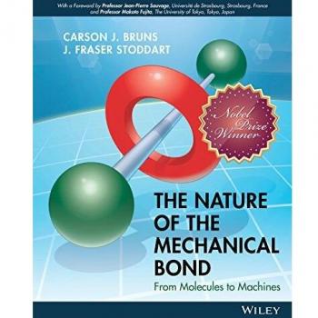 The Nature of the Mechanical Bond: From Molecules to Machines