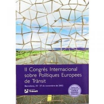Congrés sobre polítiques europees de trànsit/II