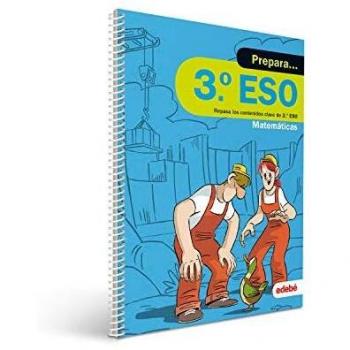 PREPARA MATEMÁTICAS 3 ESO: Repasa los contenidos clave de 2.º de ESO de Matemáticas