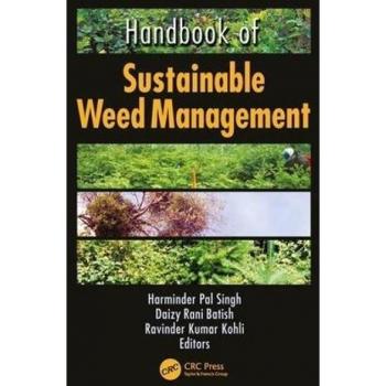 Handbook of sustainable weed management crop science