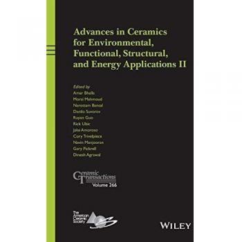 Advances in Ceramics for Environmental, Functional, Structural, and Energy Applications II: 266