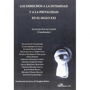 Los Derechos A La Intimidad Y A La Privacidad En El Siglo XXI
