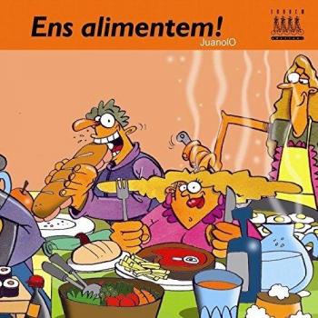 Ens alimentem!: 4 - Juanolo