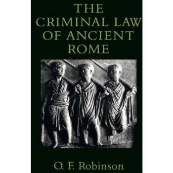 The Criminal Law of Ancient Rome