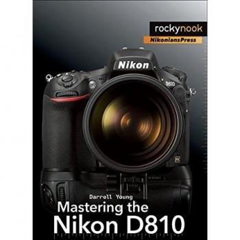 Mastering the Nikon D810