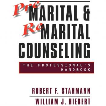 Asesoría Prematrimonial y Rematrimonial por William J. Hiebert - Edición Revisada en Tapa Blanda