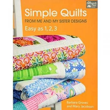 Simple Quilts: From Me and My Sister Designs