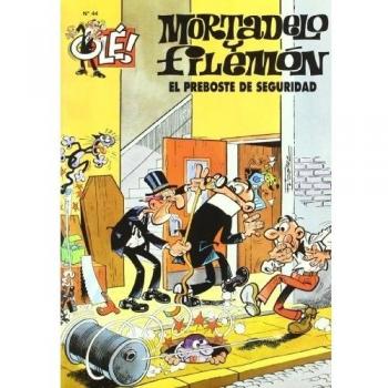 Ole Mortadelo Y Filemon 44 - El Preboste De Seguridad