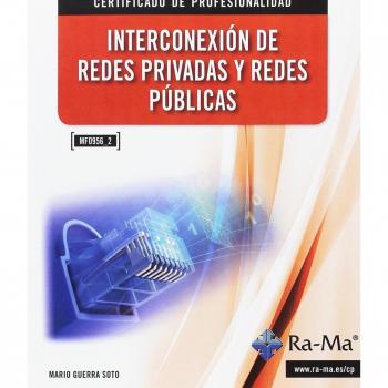 Interconexión de redes privadas y redes publicas. - GUERRA SOTO MARIO
