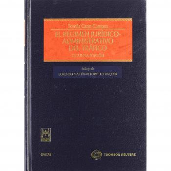 El régimen jurídico-administrativo del tráfico