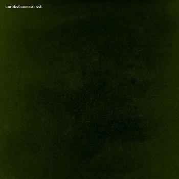 Untitled unmastered vinyl