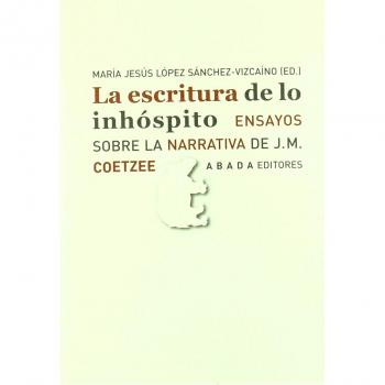 Escritura De Lo Inhospito,La