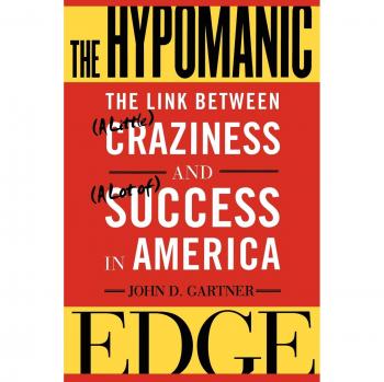 The Hypomanic Edge: Success Through Controlled Eccentricity Paperback