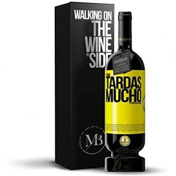 Â«Si no tardas mucho, te espero toda la vidaÂ» Mensaje en una Botella. Vino Tinto Premium Reserva MBS MartÃ­n Berasategui System. Etiqueta Amarilla PERSONALIZABLE.