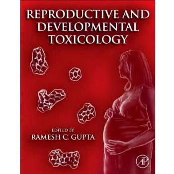 Reproductive and Developmental Toxicology