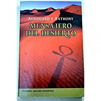 Mensajero del desierto, el