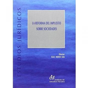 La reforma del Impuesto sobre Sociedades