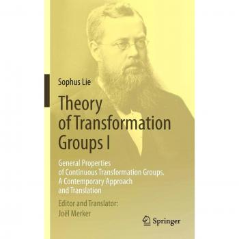 Theory of Transformation Groups I: General Properties of Continuous Transformation Groups. A Contemporary Approach and Translation