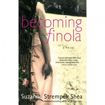 Becoming Finola: A Novel by Suzanne Strempek Shea (Paperback Edition)