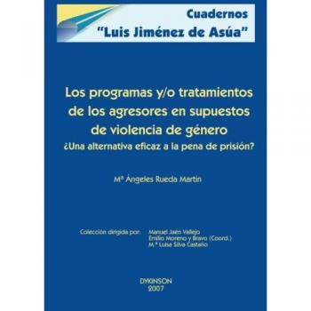 Los Programas Y/O Tratamientos De Los Agresores En Supuestos De Violencia De Género