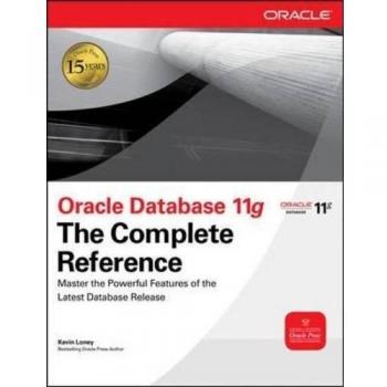 Oracle Database 11g: Comprehensive Guide and Reference Manual