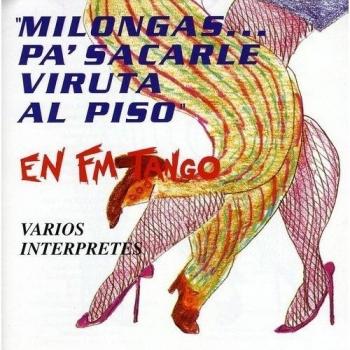 Milongas..Pa'Sacarle Viruta