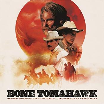 Bone Tomahawk Original Soundtrack Vinyl Edition