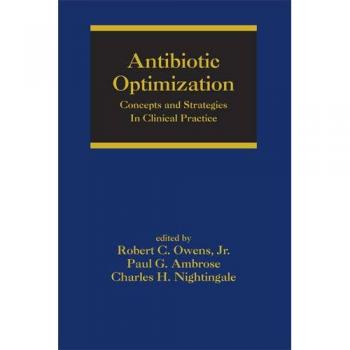 Antibiotic Optimization Strategies: Clinical Practice Guide (Hardback)