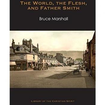 The World, the Flesh, and Father Smith