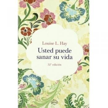 Usted puede sanar su vida - Hay Louise L