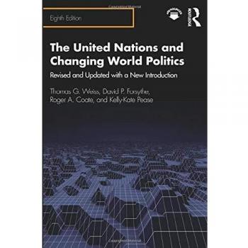 The United Nations and Changing World Politics: Revised and Updated with a New Introduction