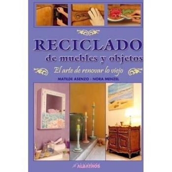 RECICLADO DE MUEBLES Y OBJETOS
