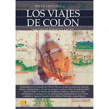 Breve historia de los viajes de Colón - Juan Gabriel Rodríguez Laguna