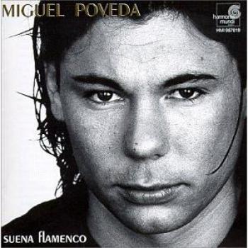 MIGUEL POVEDA SUENA FLAMENCO