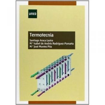 Termotecnia - Aroca Lastra Santiago;andres Rodriguez-pomatta Isabel De;montes Pita M.ª. Jose