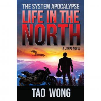Novela de Ciencia Ficción Post-Apocalíptica: Vida en el Norte de Tao Wong