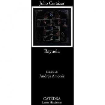 Rayuela - Julio Cortazar