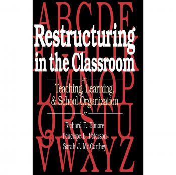 Classroom Restructuring Guide: Teaching, Learning, and School Organization (Hardcover)