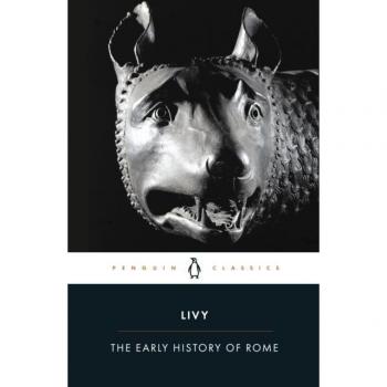 The Early History of Rome by Livy - Hardcover, Classic Literature, Historical Text, Ancient Rome, English Translation