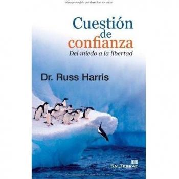 Cuestion de confianza. Del Miedo A La Libertad: 120