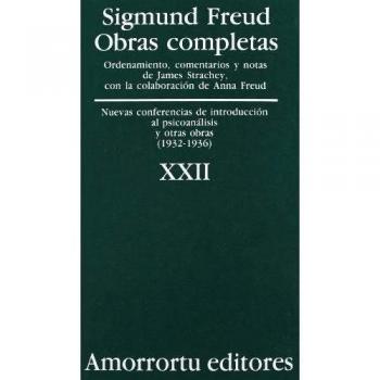 Obras Completas De Sigmund Freud - Volumen XXII: Nuevas conferencias de introducción al psicoanálisis, y otra