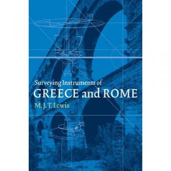 Instrumentos de Topografía de Grecia y Roma - Edición en Rústica