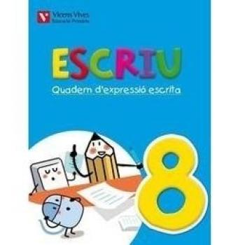 Escriu. Quadern D'Expressió Escrita 8. Comunitat Valenciana - 9788468219868