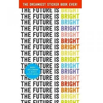 Future is bright the pipsticks sticker book