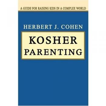 Kosher Parenting Guidebook: Navigating Child Rearing in a Modern World