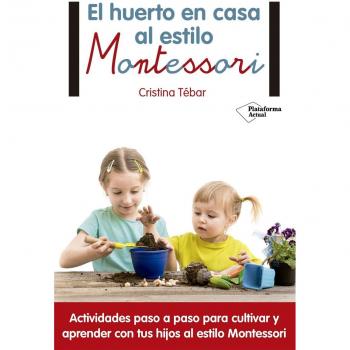 El huerto en casa al estilo Montessori